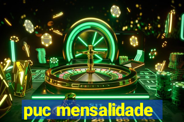 puc mensalidade